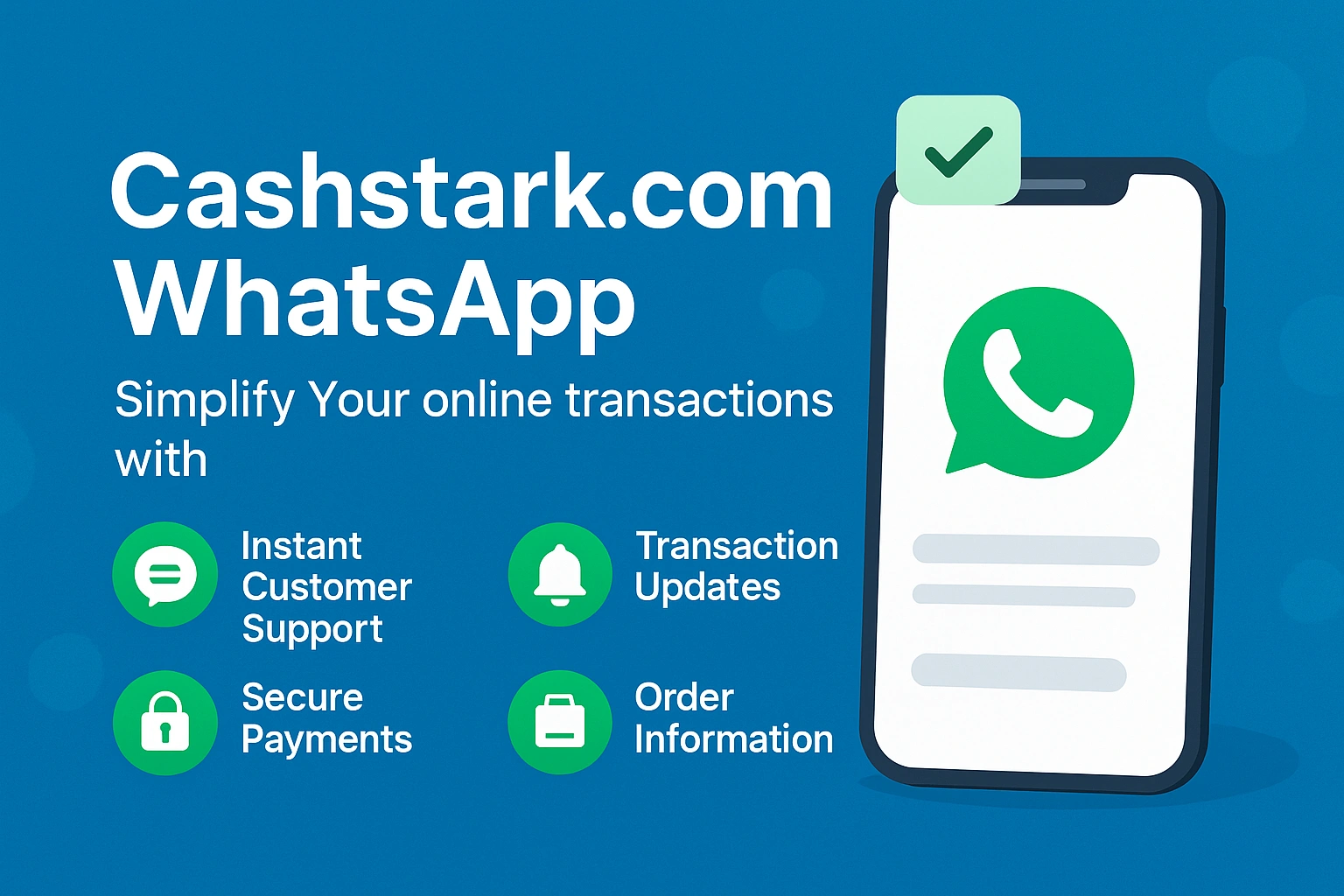 Cashstark com WhatsApp:Simplified Communication & Transaction